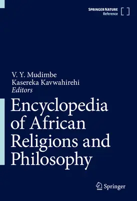 Enciclopedia de Religiones y Filosofía Africanas - Encyclopedia of African Religions and Philosophy