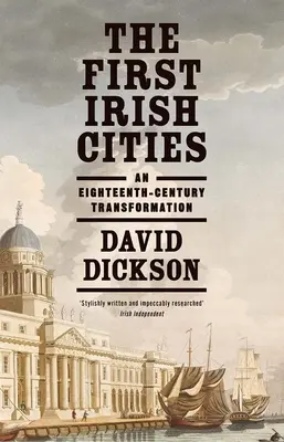 Las primeras ciudades irlandesas: Una transformación del siglo XVIII - The First Irish Cities: An Eighteenth-Century Transformation