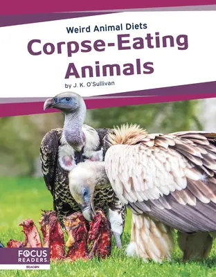 Animales que comen cadáveres - Corpse-Eating Animals