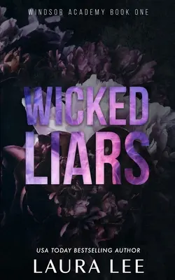 Wicked Liars - Edición especial: Un oscuro romance de acoso escolar - Wicked Liars - Special Edition: A Dark High School Bully Romance