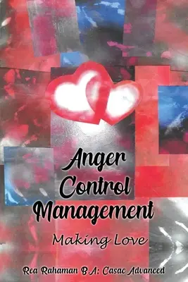 Gestión del control de la ira: Hacer el amor - Anger Control Management: Making Love