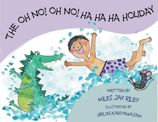 Las vacaciones de ¡Oh No! Vacaciones Ha Ha Ha - The Oh No! Oh No! Ha Ha Ha Holiday