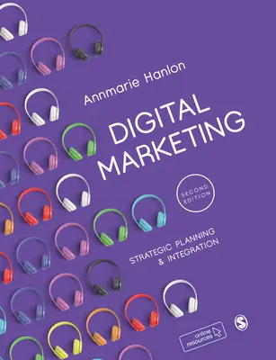 Marketing digital: Planificación estratégica e integración - Digital Marketing: Strategic Planning & Integration