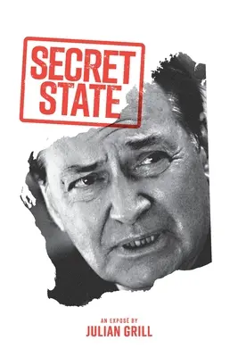 Estado secreto: An Expose - Secret State: An Expose'