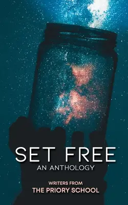 Liberados: Una antología - Set Free: An Anthology