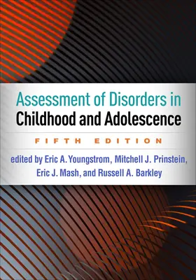 Evaluación de los trastornos en la infancia y la adolescencia, quinta edición - Assessment of Disorders in Childhood and Adolescence, Fifth Edition