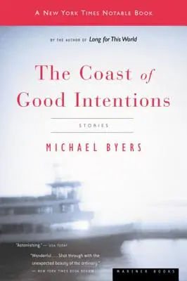 La costa de las buenas intenciones - The Coast of Good Intentions