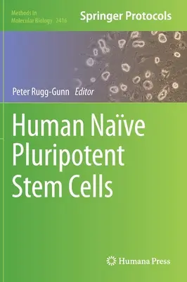 Células madre pluripotentes de la nave humana - Human Nave Pluripotent Stem Cells