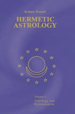 Astrología Hermética: Vol. 1 - Hermetic Astrology: Vol. 1