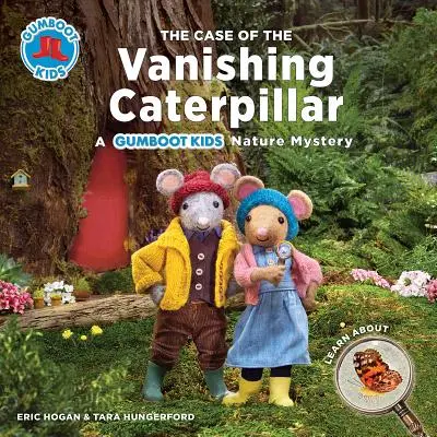 El caso de la oruga que desaparece: Un misterio de la naturaleza para niños - The Case of the Vanishing Caterpillar: A Gumboot Kids Nature Mystery