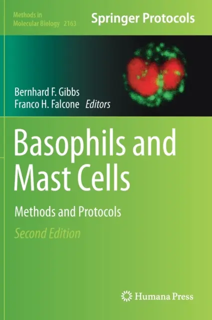 Basófilos y mastocitos: Métodos y protocolos - Basophils and Mast Cells: Methods and Protocols