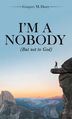 Soy un don nadie (pero no para Dios) - I'm a Nobody: (But Not to God)