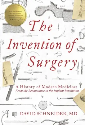 La invención de la cirugía - The Invention of Surgery