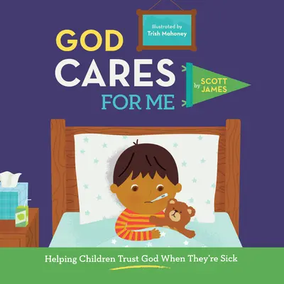 Dios me cuida: Cómo ayudar a los niños a confiar en Dios cuando están enfermos - God Cares for Me: Helping Children Trust God When They're Sick