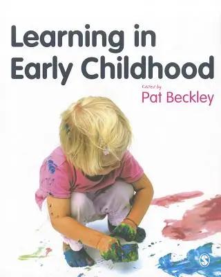 El aprendizaje en la primera infancia: Un enfoque integral desde el nacimiento hasta los 8 años - Learning in Early Childhood: A Whole Child Approach from Birth to 8