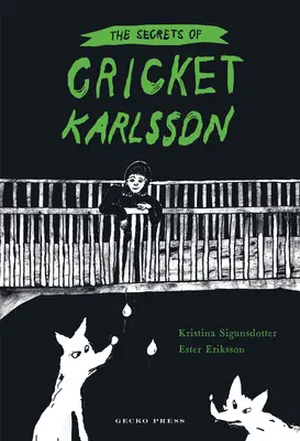 Los secretos de Cricket Karlsson - The Secrets of Cricket Karlsson