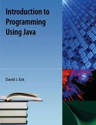 Introducción a la programación con Java - Introduction to Programming Using Java