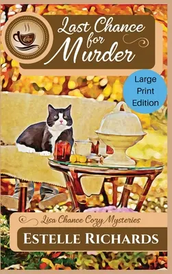 Last Chance for Murder: Large Print Edition