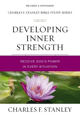 Desarrollando la Fuerza Interior: Recibir el poder de Dios en cada situación - Developing Inner Strength: Receive God's Power in Every Situation