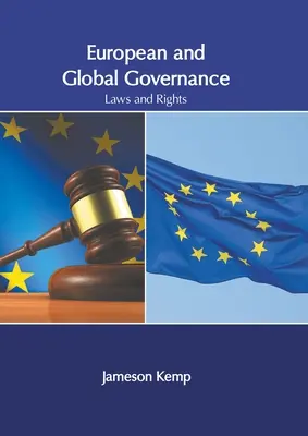 Gobernanza europea y mundial: Leyes y derechos - European and Global Governance: Laws and Rights