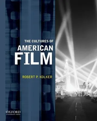 Las culturas del cine estadounidense - The Cultures of American Film