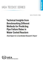 Aspectos técnicos de la evaluación comparativa de distintos métodos de predicción de las tasas de fallo de tuberías en reactores refrigerados por agua - Technical Insights from Benchmarking Different Methods for Predicting Pipe Failure Rates in Water Cooled Reactors