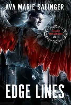 Edge Lines (Mensajeros Caídos Libro 3) - Edge Lines (Fallen Messengers Book 3)