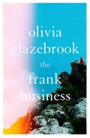 Frank Business - La nueva novela inteligente e ingeniosa sobre el amor y otros campos de batalla - Frank Business - The smart and witty new novel of love and other battlefields