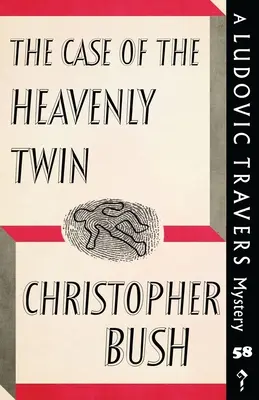 El caso del gemelo celestial: un misterio de Ludovic Travers - The Case of the Heavenly Twin: A Ludovic Travers Mystery