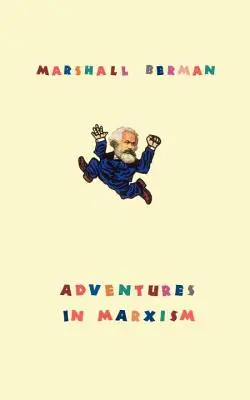 Aventuras en el marxismo - Adventures in Marxism