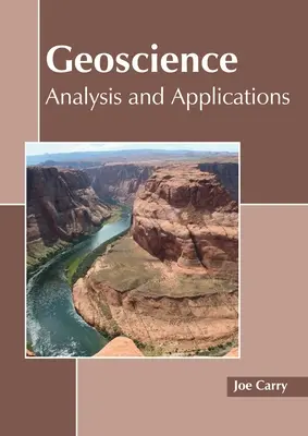 Geociencia: Análisis y aplicaciones - Geoscience: Analysis and Applications