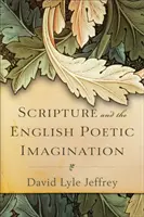 Las Escrituras y la imaginación poética inglesa - Scripture and the English Poetic Imagination