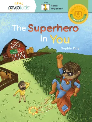 El superhéroe que hay en ti Una muestra de motivación - The Superhero in You: Token of Motivation