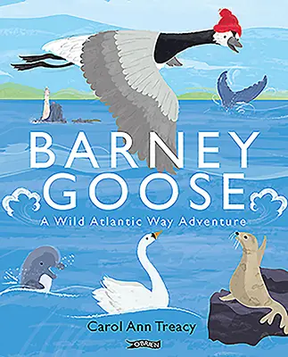 Barney Goose Una aventura en el Camino del Atlántico Salvaje - Barney Goose: A Wild Atlantic Way Adventure