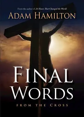 Palabras finales desde la cruz 518676 - Final Words from the Cross 518676