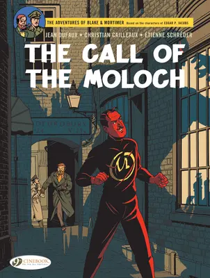 Blake y Mortimer- La llamada de Moloch: La secuela de La ola de Septimus - Blake & Mortimer- The Call of the Moloch: The Sequel to the Septimus Wave