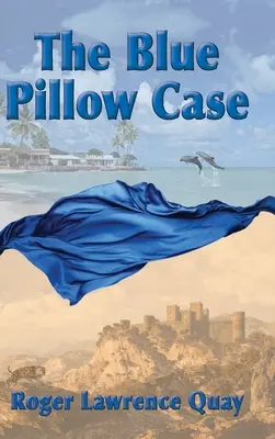 La funda de almohada azul - The Blue Pillow Case