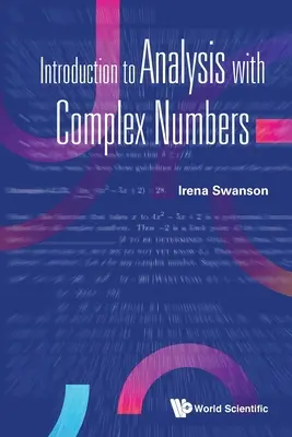 Introducción al análisis con números complejos - Introduction to Analysis with Complex Numbers