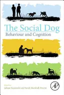 El perro social: Comportamiento y cognición - The Social Dog: Behavior and Cognition