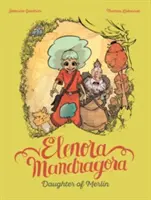 Elenora Mandragora: Hija de Merlín - Elenora Mandragora: Daughter of Merlin