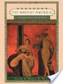 Misterios antiguos: Un libro de consulta de textos sagrados - Ancient Mysteries: A Sourcebook of Sacred Texts