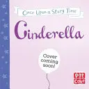 Mi primer cuento: Cenicienta - Cuento de hadas con glosario ilustrado y una actividad - My Very First Story Time: Cinderella - Fairy Tale with picture glossary and an activity