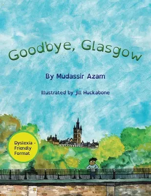 Adiós, Glasgow - Goodbye, Glasgow