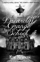 Los secretos de la escuela Drearcliff Grange - The Secrets of Drearcliff Grange School