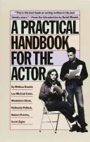 Manual práctico para el actor - A Practical Handbook for the Actor