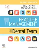 Cuaderno de trabajo del alumno para Gestión de la consulta para el equipo odontológico - Student Workbook for Practice Management for the Dental Team