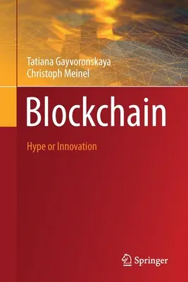 Blockchain: exageración o innovación - Blockchain: Hype or Innovation