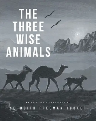 Los tres animales sabios - The Three Wise Animals