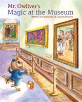 La magia del Sr. Búho en el museo - Mr. Owliver's Magic at the Museum