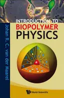 Introducción a la física de los biopolímeros - Introduction to Biopolymer Physics